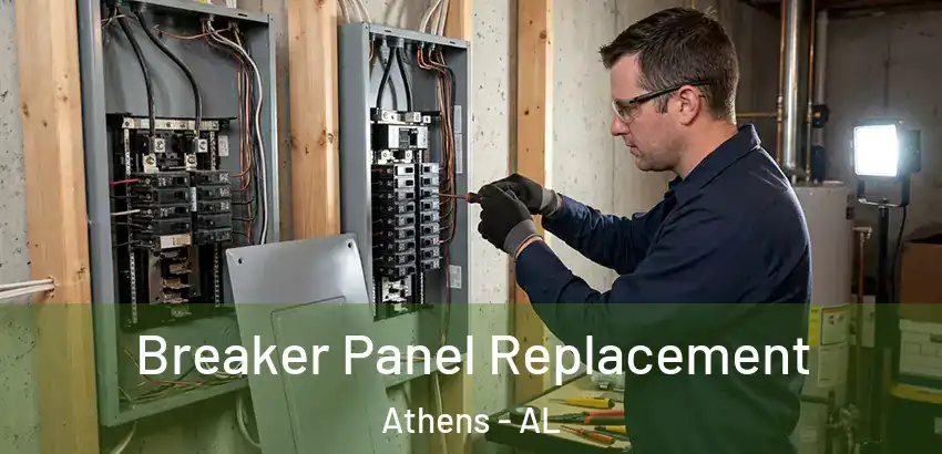 Breaker Panel Replacement Athens - AL