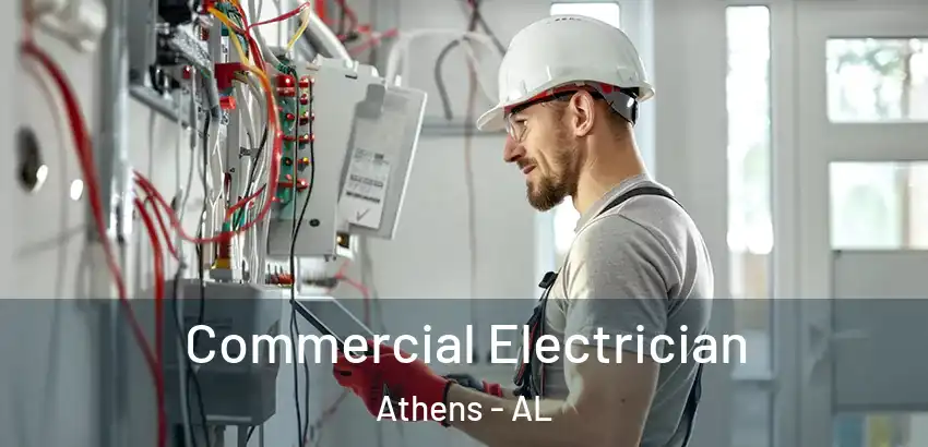 Commercial Electrician Athens - AL