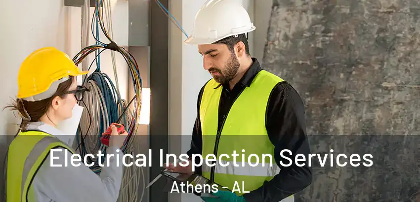  Electrical Inspection Services Athens - AL