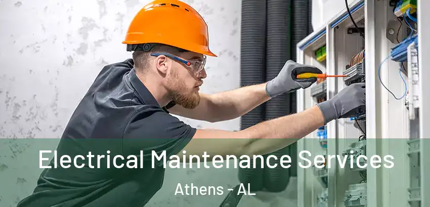  Electrical Maintenance Services Athens - AL