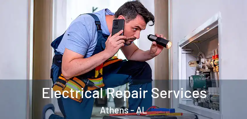  Electrical Repair Services Athens - AL