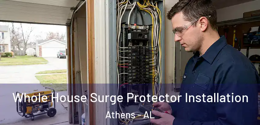  Whole House Surge Protector Installation Athens - AL